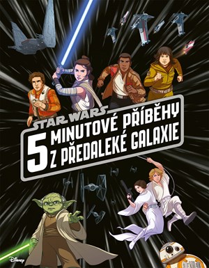 Star Wars - 5minutové příběhy z předaleké galaxie | Kolektiv, Marek Jančura