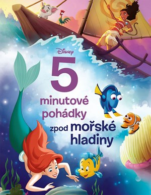 Disney - 5minutové pohádky zpod mořské hladiny | Kolektiv, Petra Vichrová