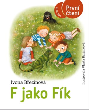 F jako Fík | Vlasta Baránková, Ivona Březinová
