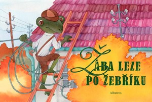 Žába leze po žebříku... | Jolana Ryšavá, Darina Krygielová
