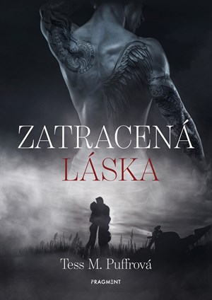 Zatracená láska | Tess M. Puffrová