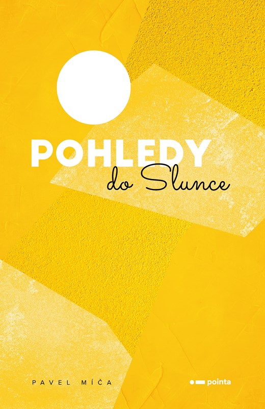 POHLEDY DO SLUNCE