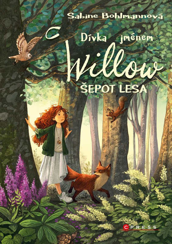 Levně Dívka jménem Willow: Šepot lesa | Sabine Bohlmannová, Simona Ceccarelliová, Kristýna Lakomá
