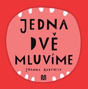 JEDNA, DVĚ - MLUVÍME