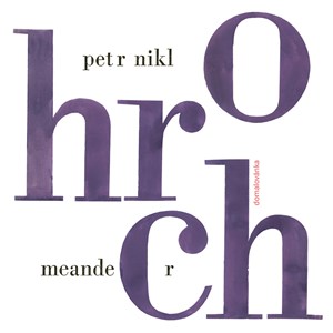 Hroch | Petr Nikl