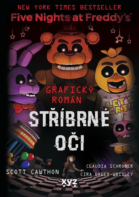 FIVE NIGHTS AT FREDDYS:STŘÍBRNÉ OČI 1-GRAFICKÝ ROMÁN