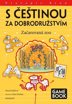 S češtinou za dobrodružstvím – Začarovaná zoo | Libor Drobný, Hana Kneblová