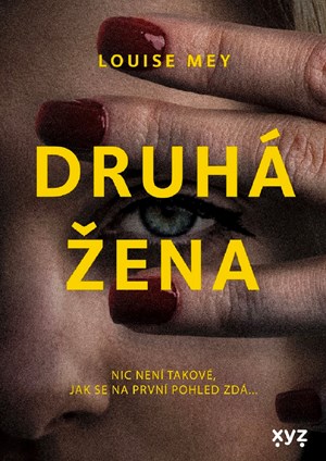 Druhá žena | Blanka Carriere, Louise Mey