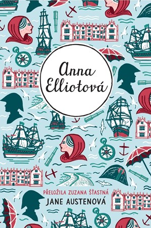 Anna Elliotová | Jane Austenová, Zuzana Šťastná