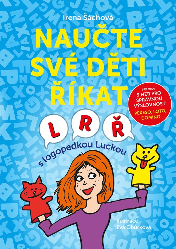 NAUČTE SVÉ DĚTI ŘÍKAT L,R,Ř S LOGOPEDKOU LUCKOU