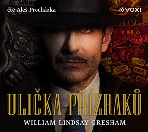 Ulička přízraků (audiokniha) | Martin Světlík, William Lindsay Gresham