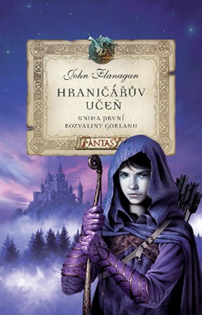 Hraničářův učeň - Kniha první - Rozvaliny Gorlanu | John Flanagan, Zdena Tenklová