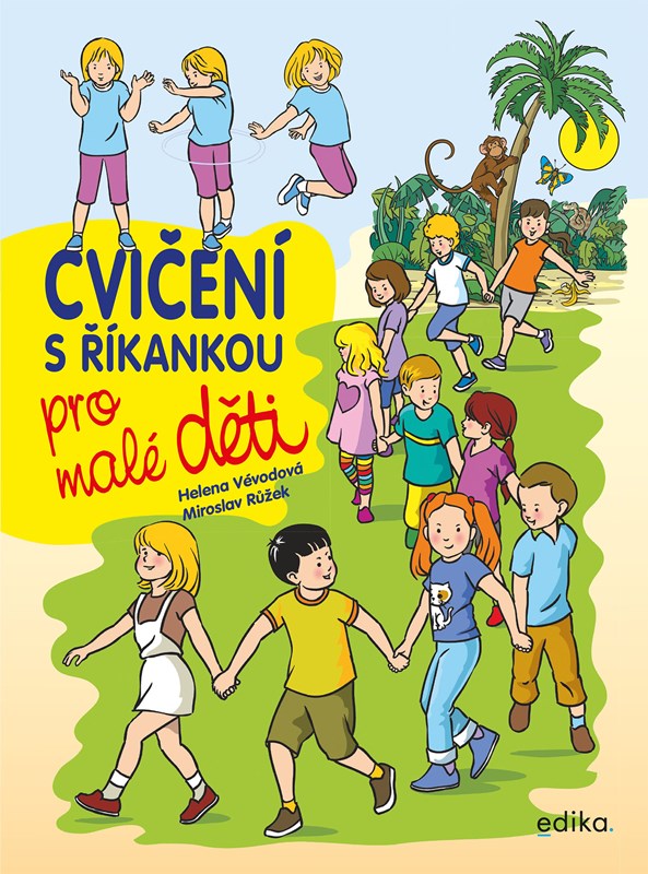 Levně Cvičení s říkankou pro malé děti | Helena Vévodová, Miroslav Růžek