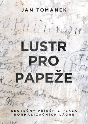 Lustr pro papeže | Jan Tománek