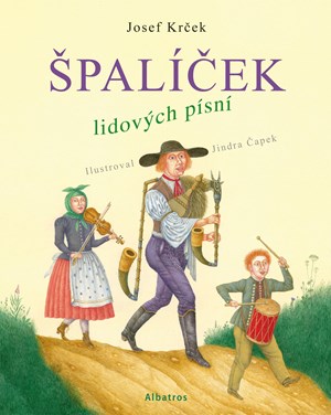 Špalíček lidových písní | Josef Krček, Jindra Čapek