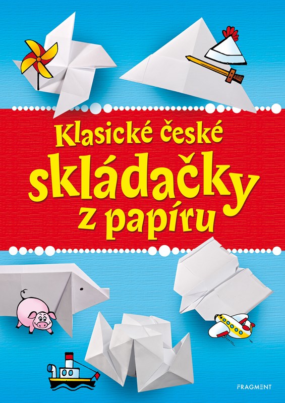 KLASICKÉ ČESKÉ SKLÁDAČKY Z PAPÍRU