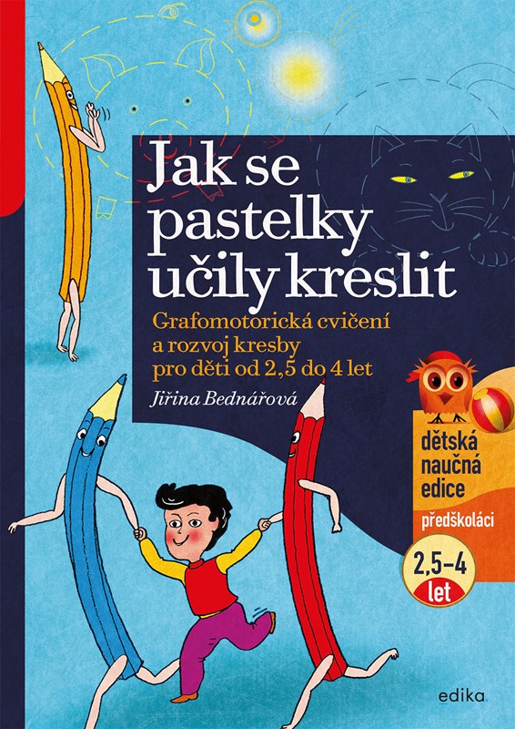 JAK SE PASTELKY UČILY KRESLIT