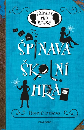 Špinavá školní hra | Robin Stevensová, Alžběta Ambrožová, Nina Tara