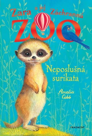 Zara a jej Záchranná zoo - Neposlušná surikata (slovensky)