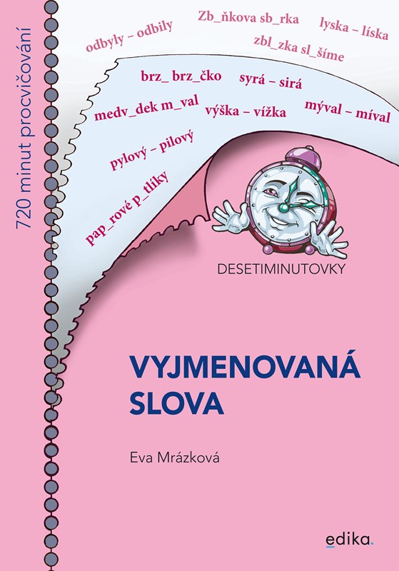 DESETIMINUTOVKY VYJMENOVANÁ SLOVA