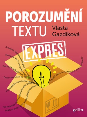 Porozumění textu expres | Jaroslava Kučerová, Vlasta Gazdíková