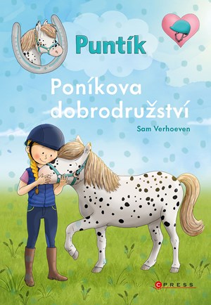 Puntík: Poníkova dobrodružství | Jana Lekkerkerker, Sam Verhoeven, Sam Verhoeven