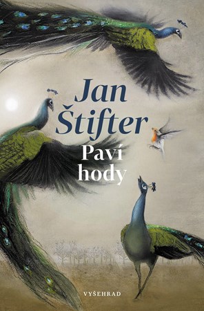 Paví hody | Jan Štifter, Sabina Chalupová