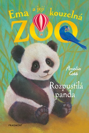 Ema a její kouzelná zoo - Rozpustilá panda | Eva Brožová, Amelia Cobb