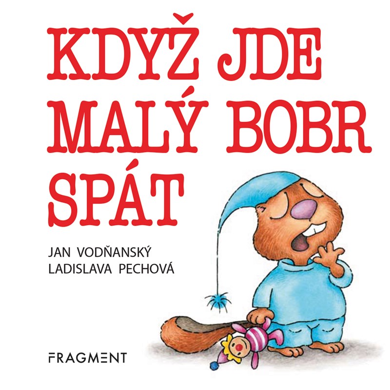 KDYŽ JDE MALÝ BOBR SPÁT - LEPORELO