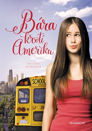 Bára krotí Ameriku | Milena Durková