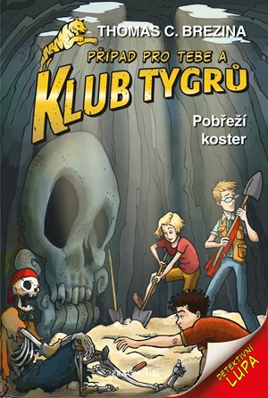 Klub Tygrů - Pobřeží koster | Thomas Brezina, Dagmar Steidlová