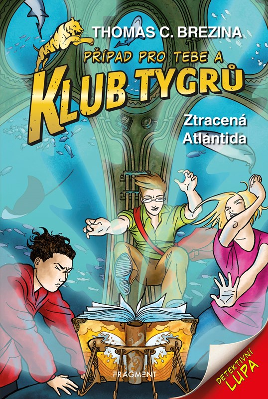 KLUB TYGRŮ - ZTRACENÁ ATLANTIDA