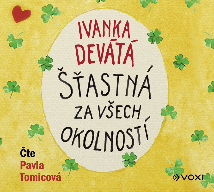 ŠŤASTNÁ ZA VŠECH OKOLNOSTÍ CD (AUDIOKNIHA)