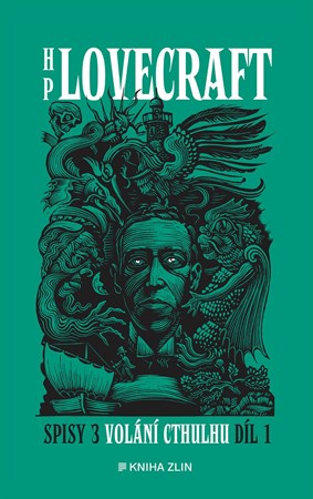 Volání Cthulhu - Spisy 3/I | Ondřej Neff, František Štorm, Stanislava Menšíková, Howard P. Lovecraft, Linda Bartošková, Václav Kajdoš