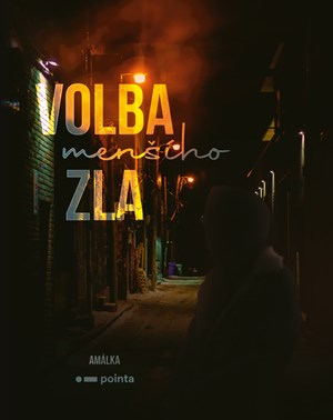 Volba (menšího) zla | Amálka