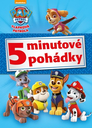 Tlapková patrola - 5minutové pohádky | Kolektiv