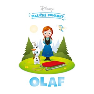 Disney - Maličké pohádky - Olaf | Kolektiv, Adéla Michalíková