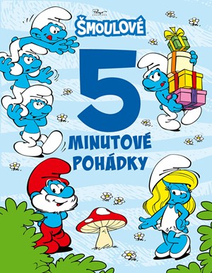 Šmoulové - 5minutové pohádky | Kolektiv, Lucie Jiránková