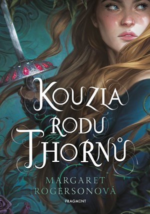 Kouzla rodu Thornů | Pavla Kubešová, Margaret Rogersonová