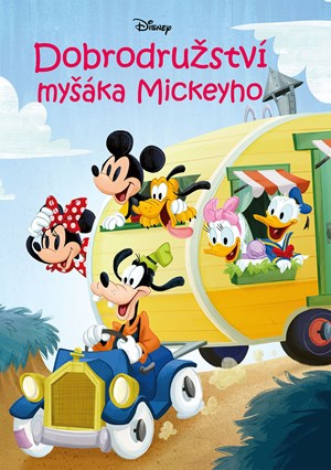 Disney - Dobrodružství myšáka Mickeyho | Kolektiv, Lucie Jiránková