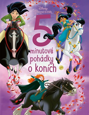 Princezna - 5minutové pohádky o koních | Kolektiv, Petra Vichrová