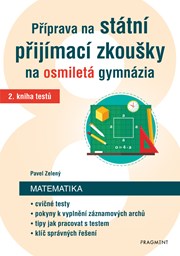 Příprava na státní přijímací zkoušky na osmiletá gymnázia - Matematika 