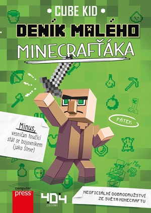 Deník malého Minecrafťáka | Barbora Antonová, Cube Kid