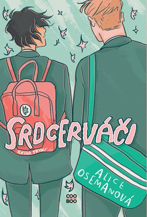 Srdcerváči | Romana Bičíková, Alice Oseman