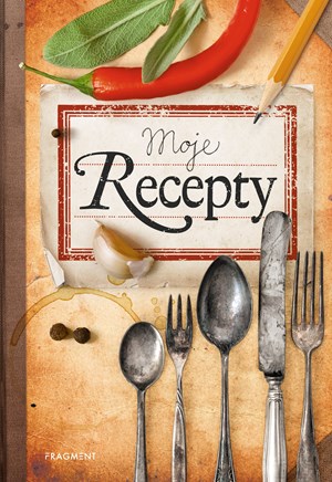 Moje RECEPTY – zápisník | autora nemá