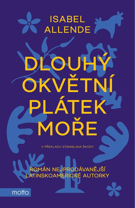 Levně Dlouhý okvětní plátek moře | Stanislav Škoda, Isabel Allende