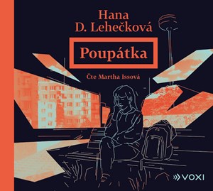 Poupátka (audiokniha) | Martha Issová, Ondřej Dolejší, Hana Lehečková, Karpof Brothers