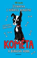 Šteniatka z Huňatej akadémie 2 - Kométa a búrková hora