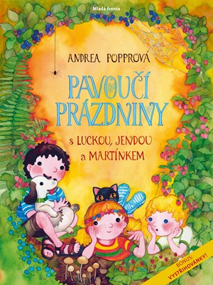 Pavoučí prázdniny | Andrea Popprová