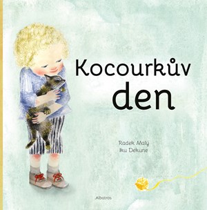 Kocourkův den | Radek Malý, Iku Dekune